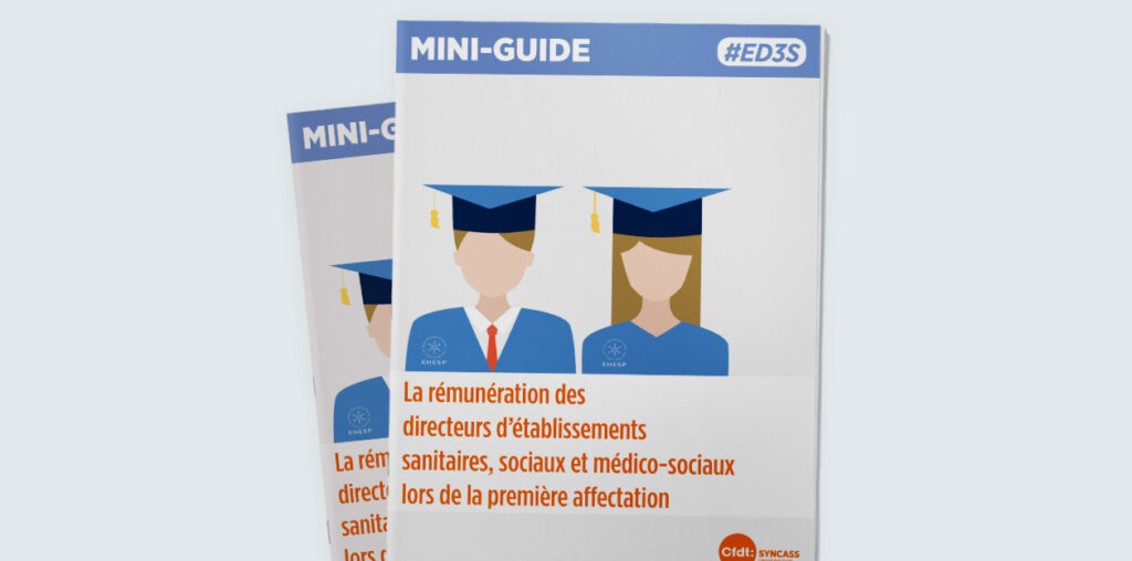 rémunération des directeurs d’établissements sanitaires, sociaux et médico-sociaux lors de la première affectation